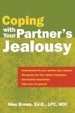 Coping With Your Partners Jealousy