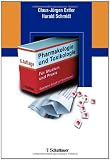 Pharmakologie und Toxikologie: F&uuml;r Studium und Praxis. Mit einem Geleitwort von Eckart von Hirschhausen