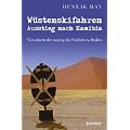W�stenskifahren - Ausstieg nach Namibia: Von einem, der auszog, die Freiheit zu finden.