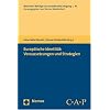 Europ�ische Identit�t: Voraussetzungen und Strategien