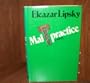Malpractice: A Novel.