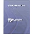 Cross-Cultural Urban Design (Global or Local Practice?) (Hardcover)