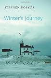 Winters Journey [Paperback] [2010] Stephen Dobyns