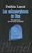 Les m�tamorphoses de Dieu: Des int�grismes aux nouvelles spiritualit�s