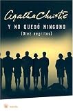 Y no quedo ninguno/and Then There Were None (Spanish Edition)