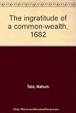 The ingratitude of a common-wealth, 1682
