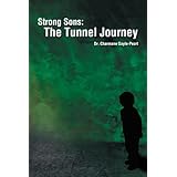 strong sons the tunnel journey