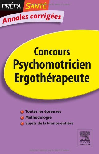 Annales corrigées concours psychomotricien, ergothérapeute