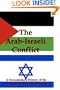 The Arab-Israeli Conflict: A Documentary History of the Struggle for Peace in Palestine