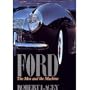 Ford: The Men and the Machine