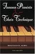 Famous Pianists and Their Technique, New Edition