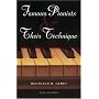 Famous Pianists and Their Technique, New Edition