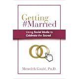 Getting#Married:UsingSocialMediatoCelebratetheSacred