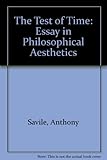The test of time : an essay in philosophical aesthetics