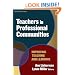 Teachers In Professional Communities: Improving Teaching and Learning (Series on School Reform) (Series on School Reform)