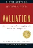 Valuation: Measuring and Managing the Value of Companies (Wiley Finance)