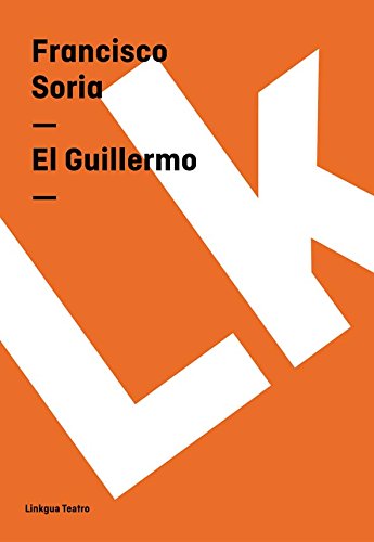 El Guillermo (Spanish Edition)