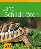 Landschildkröten. Von Wilke, Hartmut
