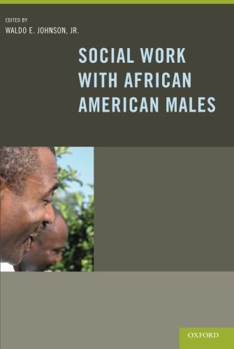 Social Work With African American Males: Health, Mental Health, and Social Policy