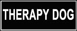 Dean & Tyler Therapy Dog Patches - Fits Medium Harnesses - Made From High Quality Nylon with Velcro on the Back - Sells As a Pair - Size - 5" By 1.5" - Made in Europe!!! - Many Other Patches Available !!!