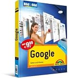 Google: Sehen und K&ouml;nnen - Bild f&uuml;r Bild - Joe Betz