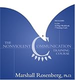 Review Sounds True Inc.,U.S.  / Non-violent Communication Training Course: Home Study
