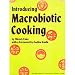 Books : Introducing Macrobiotic Cooking