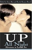 Up All Night: Adventures in Lesbian Sex