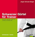 Produkt-Bild: Schwarzer G&uuml;rtel f&uuml;r Trainer: Wie Sie im Seminar nichts und niemand zu Boden wirft