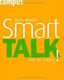 Smart Talk: Sag es richtig! - Doris M&auml;rtin
