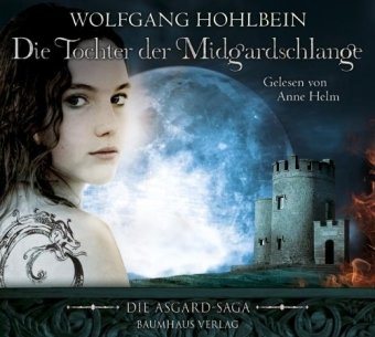 Baumhaus Verlag GmbH Die Tochter der Midgardschlange: Die Asgard-Saga - Teil 1.