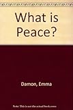 What is peace?