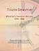Touch Sensitive: Webster's Timeline History, 1978 - 2004