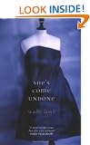 She's Come Undone
