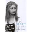 Unlucky to the End: The Story of Janise Marie Gamble