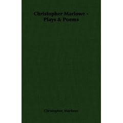 Christopher Marlowe - Plays & Poems