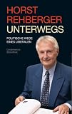 Produkt-Bild: Unterwegs: Politische Wege eines Liberalen