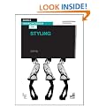 Basics Fashion Design 08: Styling