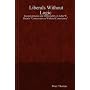 Liberals Without Logic: Inconsistencies and Irrationality in John W. Dean's Conservatives Without Conscience""