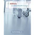 HIPAA for Allied Health Careers by Cynthia Newby
