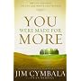 You Were Made for More