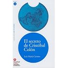 Click here to buy El secreto de Cristobal Colon The Secret of Cristobal Columbus (Leer En Espanol... by Luis Maria Carrero.