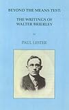 Beyond the means test : the writings of Walter Brierley