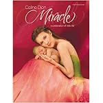 Celine Dion Miracle: A Celebration of New Life book cover