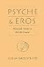 Psyche and Eros: Mind and Gender in the Life Course