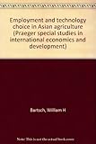 Employment and technology choice in Asian agriculture