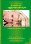 Arbeitsbuch Triggerpunkt-Therapie: Di...