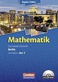 Mathematik Sekundarstufe II. Berlin - Neubearbeitung Kerncurriculum: Mathematik Sekundarstufe II. Bd. 1 Grundkurs Qualifikationsphase. Schülerbuch. Berlin - Neubearbeitung Kerncurriculum