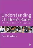 Understanding Children's Books: A Guide for Education Professionals: 0