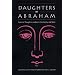 Daughters of Abraham: Feminist Thought in Judaism, Christianity, and Islam